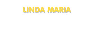 Der Vorname Linda Maria